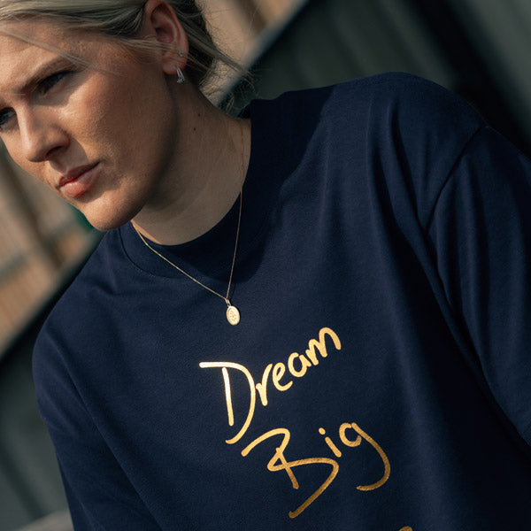 Dream Big T-Shirt by Millie Bright